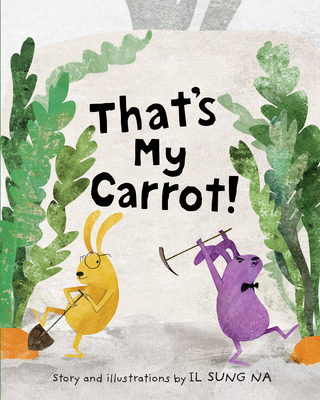 That's My Carrot - Il Sung Na