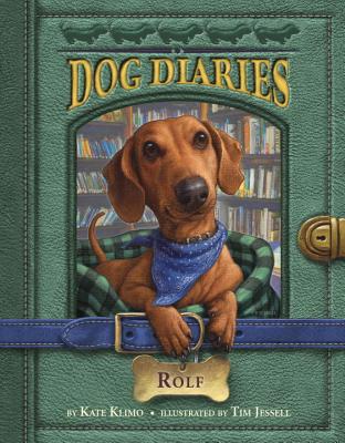 Dog Diaries #10: Rolf - Kate Klimo