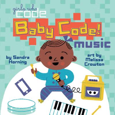 Baby Code! Music - Sandra Horning