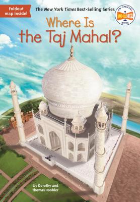 Where Is the Taj Mahal? - Dorothy Hoobler