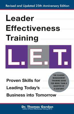 Leader Effectiveness Training: L.E.T. (Revised): 