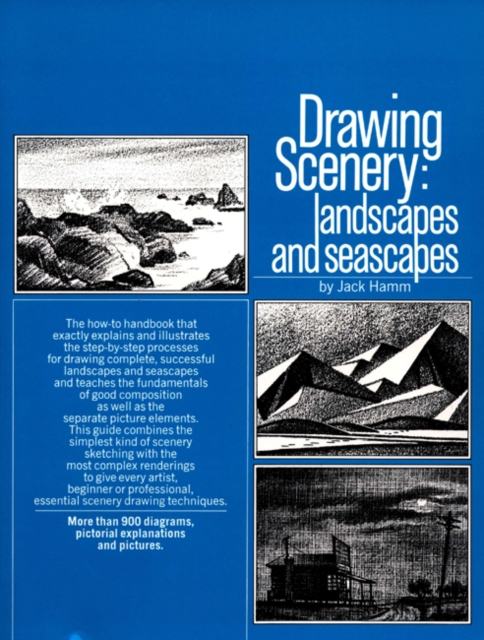 Drawing Scenery: Landscapes and Seascapes - Jack Hamm