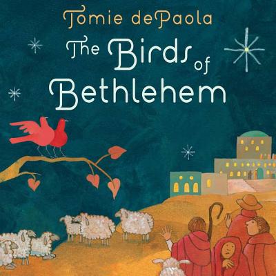 The Birds of Bethlehem - Tomie Depaola