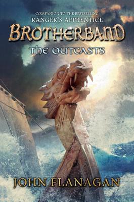 The Outcasts: Brotherband Chronicles, Book 1 - John Flanagan