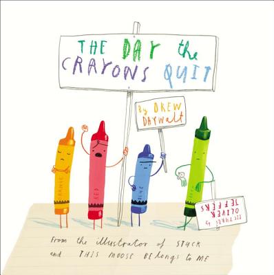 The Day the Crayons Quit - Drew Daywalt