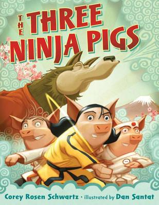 The Three Ninja Pigs - Corey Rosen Schwartz