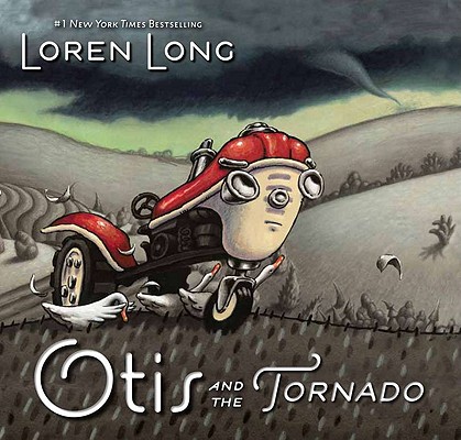 Otis and the Tornado - Loren Long