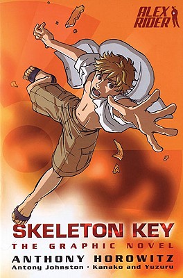 Skeleton Key: The Graphic Novel - Anthony Horowitz