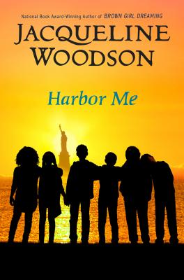Harbor Me - Jacqueline Woodson