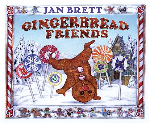 Gingerbread Friends - Jan Brett