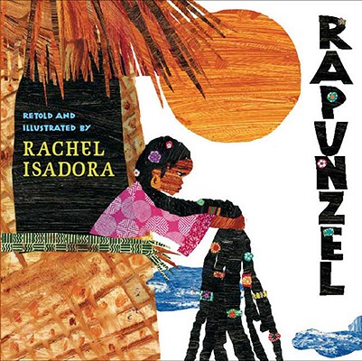 Rapunzel - Rachel Isadora