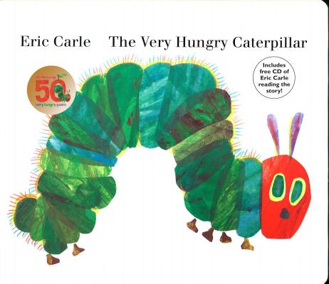 The Very Hungry Caterpillar [With CD (Audio)] - Eric Carle