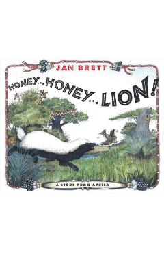 Coperta cărții 'Honey... Honey... Lion! - Jan Brett'