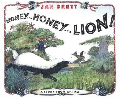 Honey... Honey... Lion! - Jan Brett