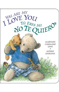 You Are My I Love You / T Eres Mi yo Te Quiero - Maryann Cusimano Love