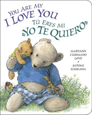 You Are My I Love You / T� Eres Mi �yo Te Quiero� - Maryann Cusimano Love