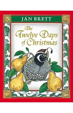 Coperta cărții 'The Twelve Days of Christmas - Jan Brett'