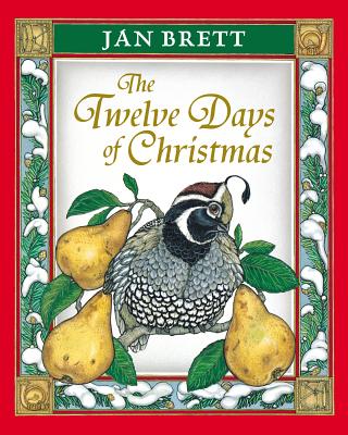 The Twelve Days of Christmas - Jan Brett