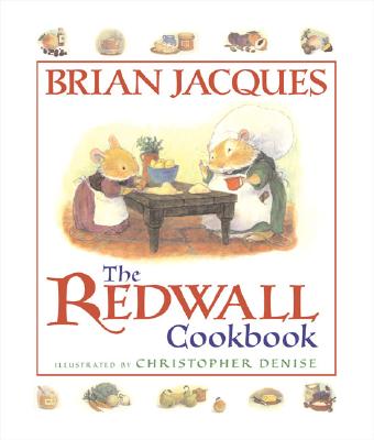The Redwall Cookbook - Brian Jacques