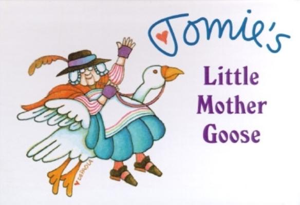 Tomie's Little Mother Goose - Tomie Depaola