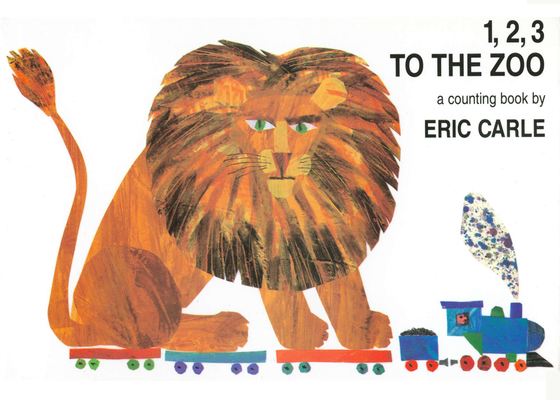 1, 2, 3 to the Zoo: A Counting Book - Eric Carle