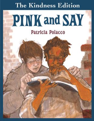 Pink and Say - Patricia Polacco