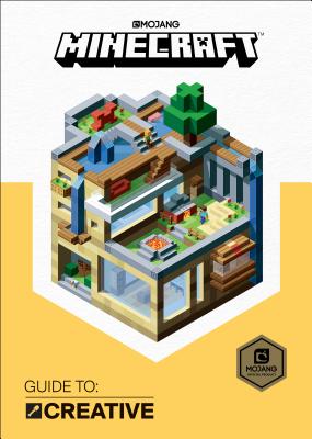 Minecraft: Guide to Creative (2017 Edition) - Mojang Ab
