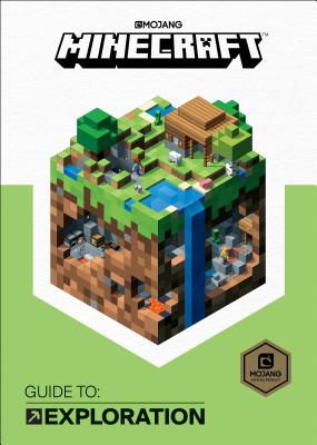 Minecraft: Guide to Exploration (2017 Edition) - Mojang Ab