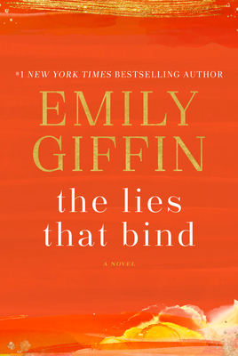 The Lies That Bind - Emily Giffin