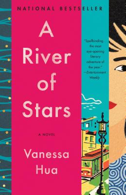 A River of Stars - Vanessa Hua