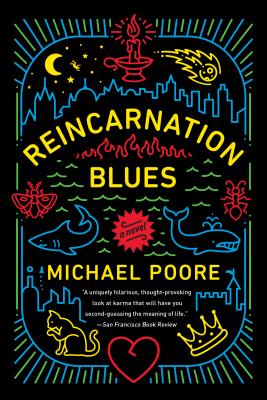 Reincarnation Blues - Michael Poore