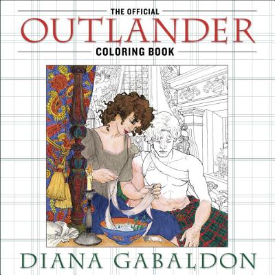 The Official Outlander Coloring Book: An Adult Coloring Book - Diana Gabaldon