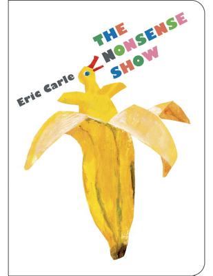 The Nonsense Show - Eric Carle