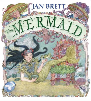 The Mermaid - Jan Brett