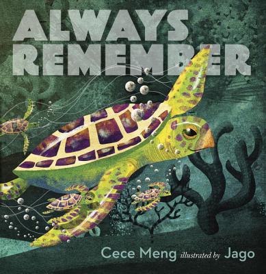 Always Remember - Cece Meng