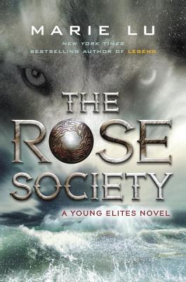 The Rose Society - Marie Lu