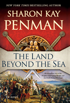 The Land Beyond the Sea - Sharon Kay Penman