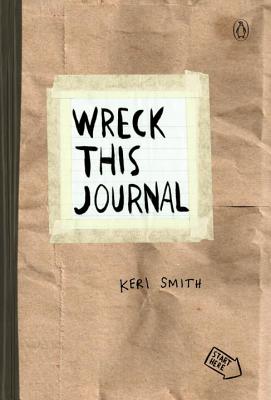 Wreck This Journal (Paper Bag): To Create Is to Destroy - Keri Smith