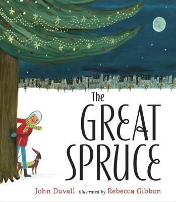 The Great Spruce - John Duvall