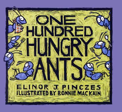 One Hundred Hungry Ants - Bonnie Mackain