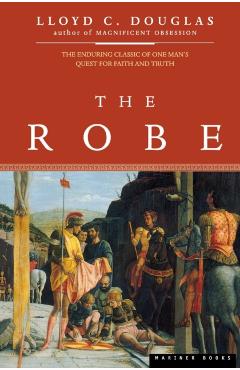 The Robe - Lloyd C. Douglas