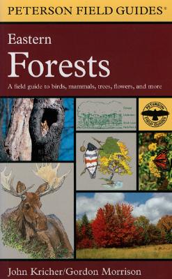 A Peterson Field Guide to Eastern Forests: North America - Gordon Morrison