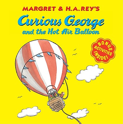 Curious George and the Hot Air Balloon (Canceled) - H. A. Rey