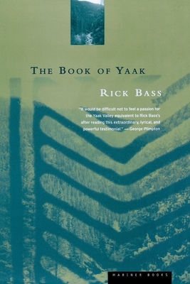 The Book of Yaak - Rick Bass