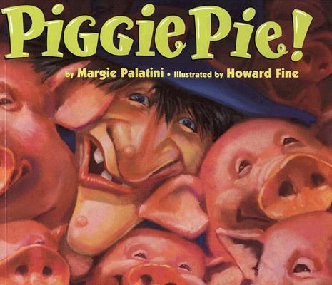 Piggie Pie! - Howard Fine