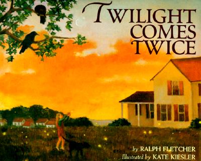 Twilight Comes Twice - Ralph Fletcher