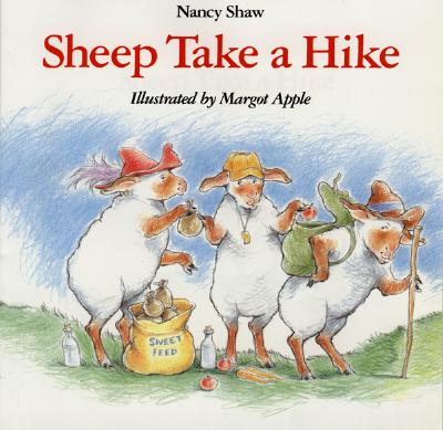 Sheep Take a Hike - Margot Apple