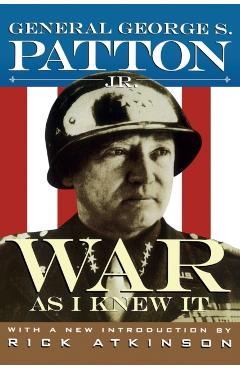 War as I Knew It - George S. Patton
