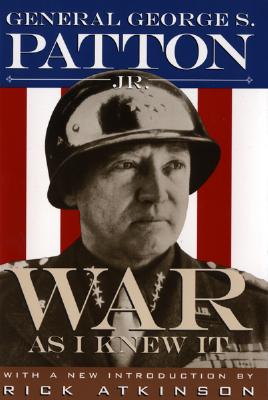 War as I Knew It - George S. Patton
