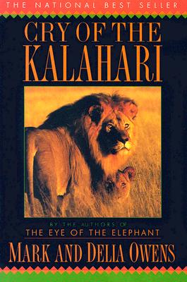 Cry of the Kalahari - Mark Owens